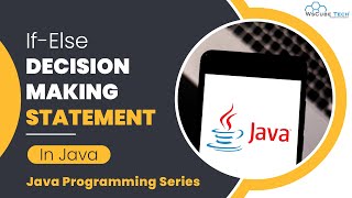 Java Conditionals - If Else Statement Concepts in Java Programming [Hindi]