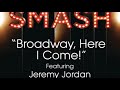 smash broadway here i come jimmy version