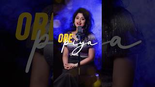 O re Piya || Shorts || Arpita Choudhury || #rahatfatehalikhan