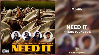 Migos - Need It ft. YoungBoy Never Broke Again (432Hz)