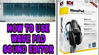 How To Use Wave Pad Nch Software Tools || All Effects Used in this video || @NafeesHameed