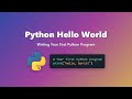 Python Hello World: Your First Program (Beginner Tutorial)