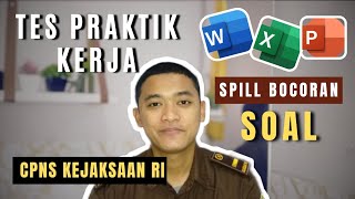 TES PRAKTIK KERJA CPNS KEJAKSAAN | SKB NON CAT CPNS Kejaksaan