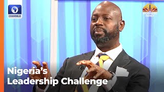 Does Nigeria Have Leaders Or Managers? KICC Resident Pastor Faseru Dissects Leadership In Nigeria