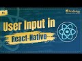 Handling User Input in React Native 🎛️ | React Native Tutorial for Beginners (2025) 📱