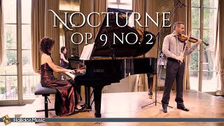 Chopin: Nocturne Op. 9 No. 2 (Violin and Piano)