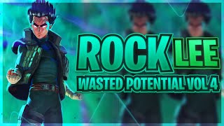 Wasted Potential Vol 4: Rock Lee!