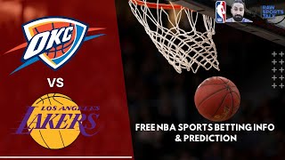 Oklahoma City Thunder VS LA Lakers 3/1 FREE NBA Sports Betting Info & My Pick/Prediction