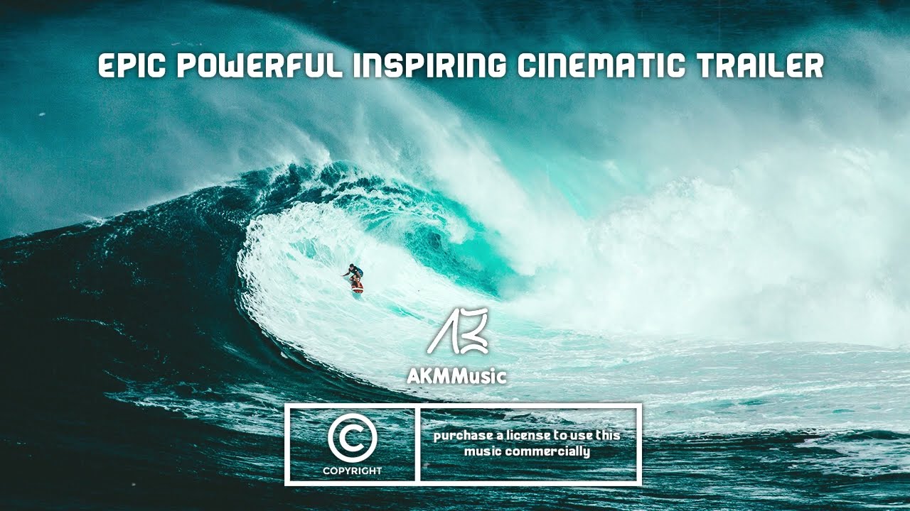 Epic Powerful Inspiring Cinematic Trailer Youtube
