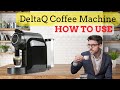 DELTA Q COFFEE MACHINE - HOW TO USE [EASY TUTORIAL]