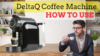 DELTA Q COFFEE MACHINE - HOW TO USE [EASY TUTORIAL]