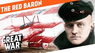 The Red Baron - Manfred von Richthofen I WHO DID WHAT IN WW1?