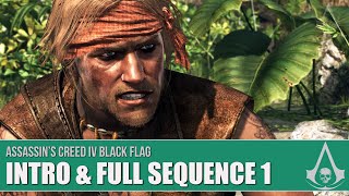 Assassin's Creed Black Flag - Intro & Full Sequence 1 [Full Synch 100%]