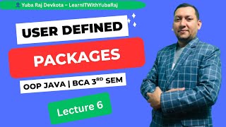 Packages in Java | How to Create User-Defined Packages Explained in Nepali | BCA 3rd Sem | OOP Java