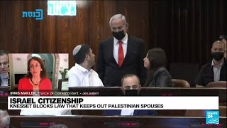 Israel's new government dealt blow in controversial citizenship vote • FRANCE 24 English