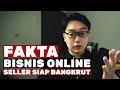 Seller Online Akan Bangkrut ! Ini Fakta Jualan Online ( Shopee Tokopedia Lazada TikTok Shop )