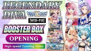 LEGENDARY DIVA High-speed OPENING | WIXOSS TCG Booster box (WXDi-P16)