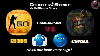 CSMOS AND CSMIX COMPARISON