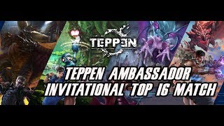 TEPPEN GUNGHO TOP 16 AMBASSADOR INVITATIONAL!