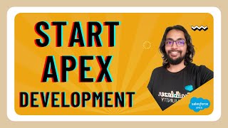 Start Apex Development - Apex Programming Level 1 ⭐