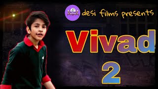 Vivaad -2|Amit Saini Rohtakiya|Desi films l Latest Haryanavi Song 2020-2021