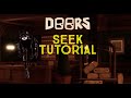 Seek Tutorial | Roblox Doors!