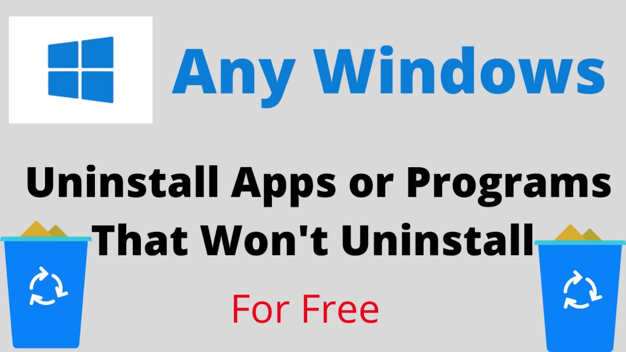 How To Force Uninstall Apps Or Programs That Won't Uninstall ...