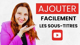 Comment ajouter des SOUS TITRES à  une vidéo Youtube