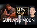 Sun And Moon (Chris Part Only - Karaoke) - Miss Saigon