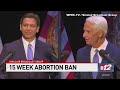 debate desantis crist discuss stance on 15 week abortion ban in florida