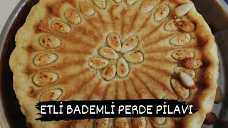 NEFİS ETLİ BADEMLİ PERDE PİLAVI