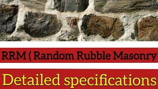 RRM ( Random Rubble Masonry) - Detailed information as per Indian Standards.