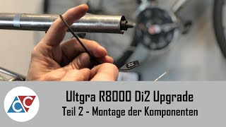 Ultegra R8000 Di2 Upgrade Montage der Komponenten