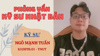 GIỚI THIỆU BẢN THÂN BẰNG TIẾNG NHẬT - KỸ SƯ LÀM VIỆC TẠI NHẬT - TUẤN K52HTD