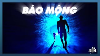 Cao Nhân Tiết Lộ BÁO MỘNG Thực Sự Tồn Tại? | Error 404