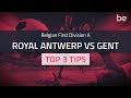 Belgium First Division A | Royal Antwerp vs Gent top betting tips