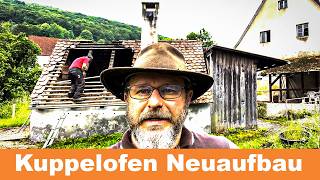 Handwerklicher Wiederaufbau eines Kuppelofens in Birnenform