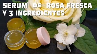 SI TIENES LA PIEL ENVEJECIDA MIRA ESTE SERUM  DE ROSA FRESCA Y TRES INGREDIENTES, ALISA ARRUGAS