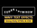 Wavy Text Animation with using only HTML and CSS || No JavaScript