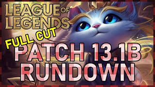 Quinn's Patch 13.1B Rundown (Full Cut) - League of Legends