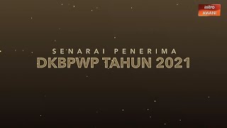 [INFOGRAFIK] Senarai penerima DKBPWP Tahun 2021