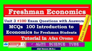 Freshman Economics   Unit 3  #100 Exam Questions with Answers Tutorial in Afan Oromo