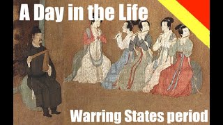 A Day in the Life (Ancient China)