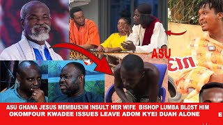 Asu Ghana Jesus Membus3m !nsult her w!fe ,Leave Adom Kyei Duah alone on Okomfour Kwadee issues