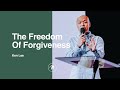 The Freedom Of Forgiveness | Ken Lee