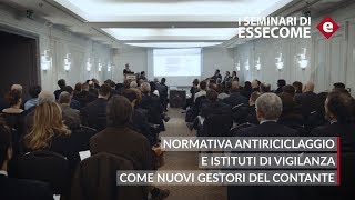 Normativa antiriciclaggio e istituti di vigilanza come nuovi gestori del contante