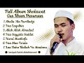 sholawat banjari full album gus ilham pasuruan sholawat populer menenangkan hati terbaru 2025