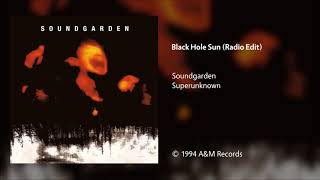 Soundgarden - Black Hole Sun (Radio Edit)