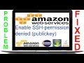 Amazon EC2 Instance Enable SSH - permission denied (publickey) solved