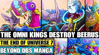 Beyond Dragon Ball Super: The Omni Kings Destroy Beerus! The End Of Everything In Universe 7